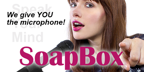 SoapBox: We Give You the Microphone