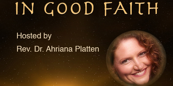 In Good Faith with Ahriana Platten