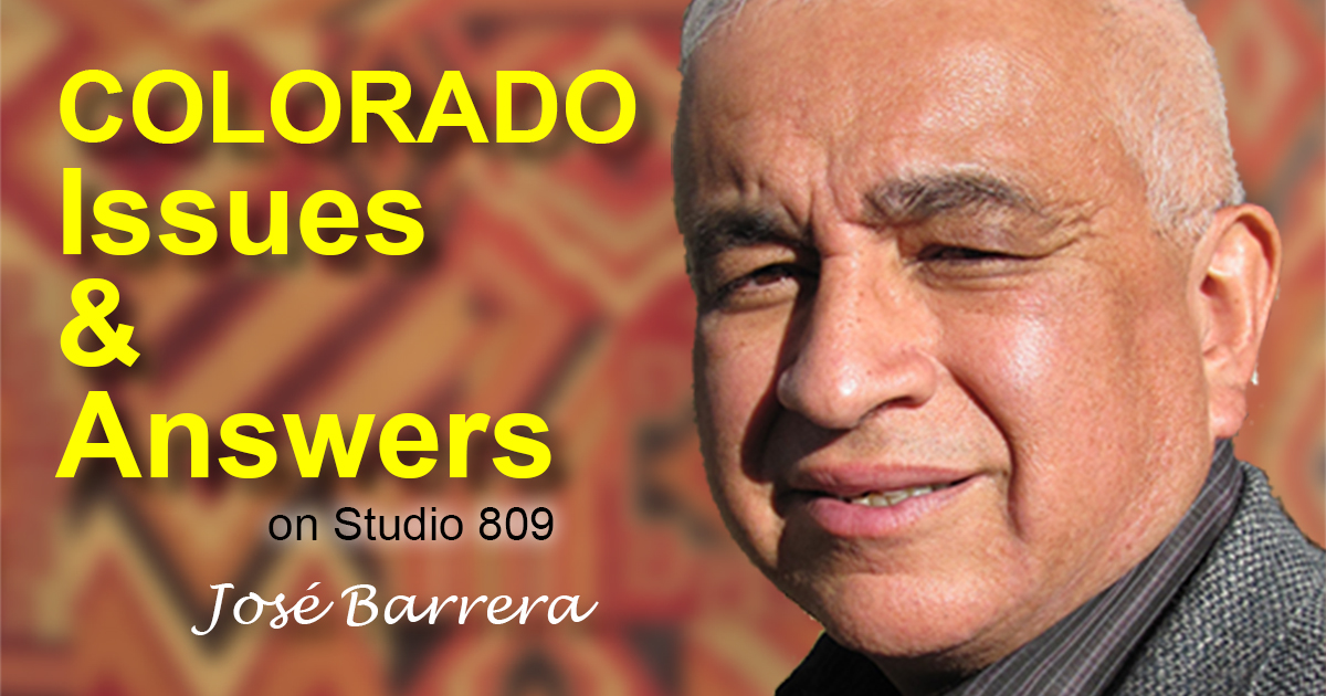 Colorado Issues & Answers Joe Barrera