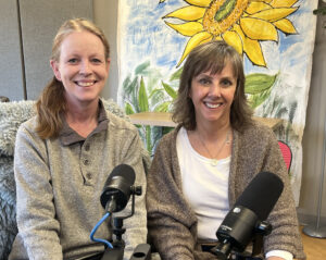 Shelly Roerhs and Beth Alessio in the podcast studio